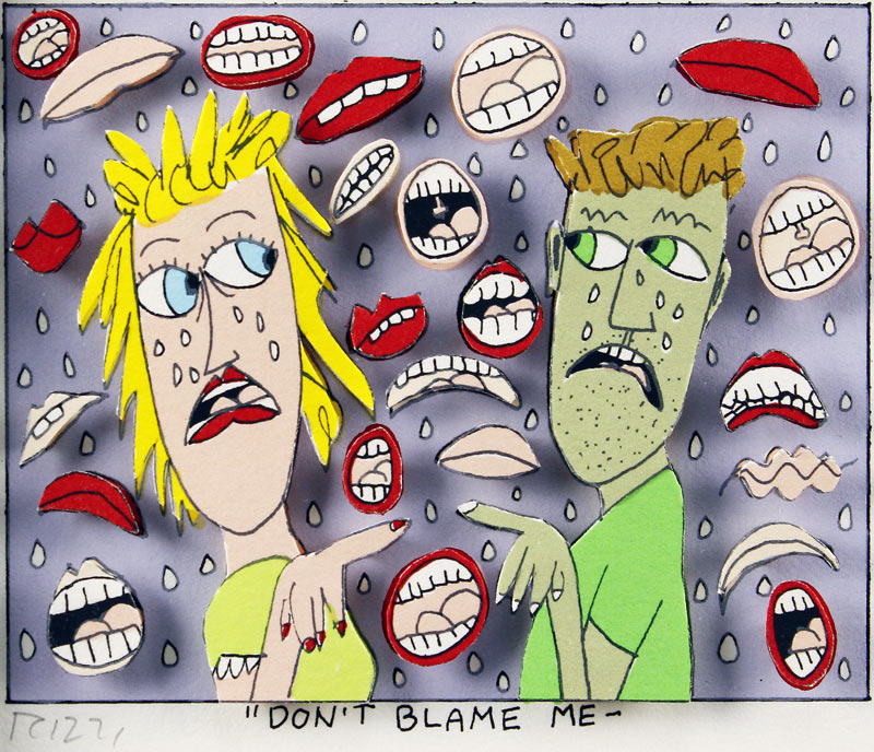 Jay Rizzi James Rizzi Bilder - DONT BLAME me, BLAME them- handsigniert