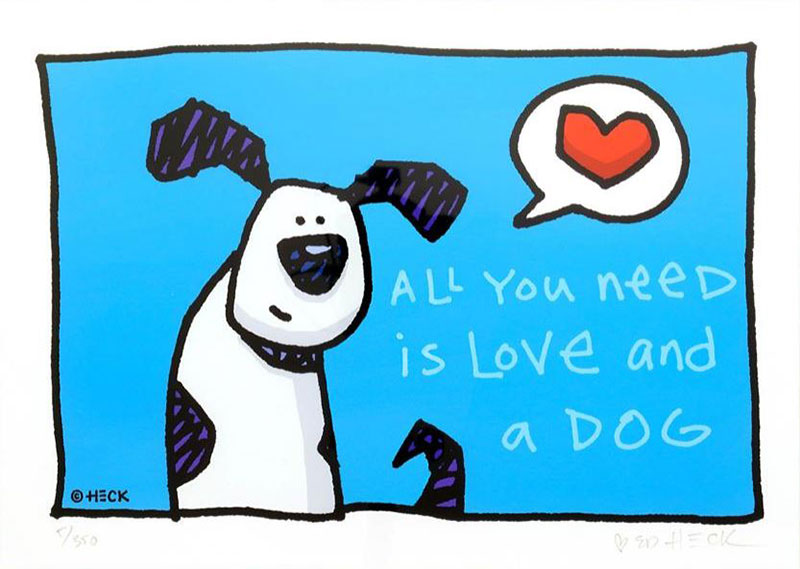 Ed Heck - ALL YOU NEED IS LOVE AND A DOG - original PIGMENTGRAFIK gerahmt Ed Heck - ALL YOU NEED IS LOVE AND A DOG - original PIGMENTGRAFIK gerahmt